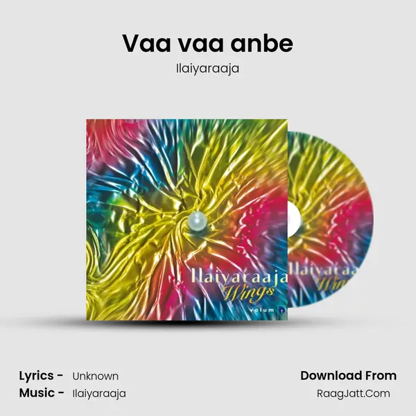 Vaa vaa anbe MP3 Song by Ilaiyaraaja Cover