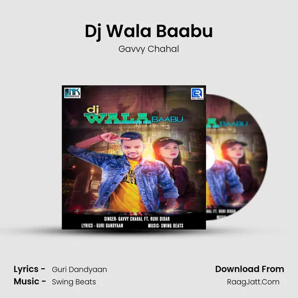 Dj Wala Baabu - Gavvy Chahal