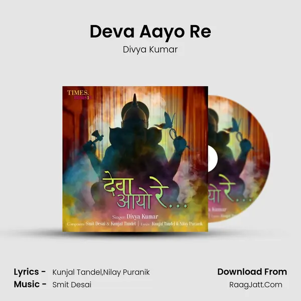 Deva Aayo Re - Divya Kumar
