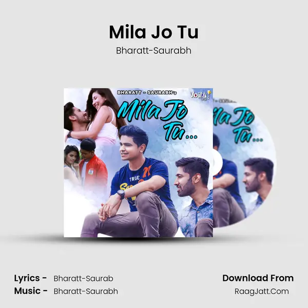 Mila Jo Tu MP3 Song by Bharatt-Saurabh Cover