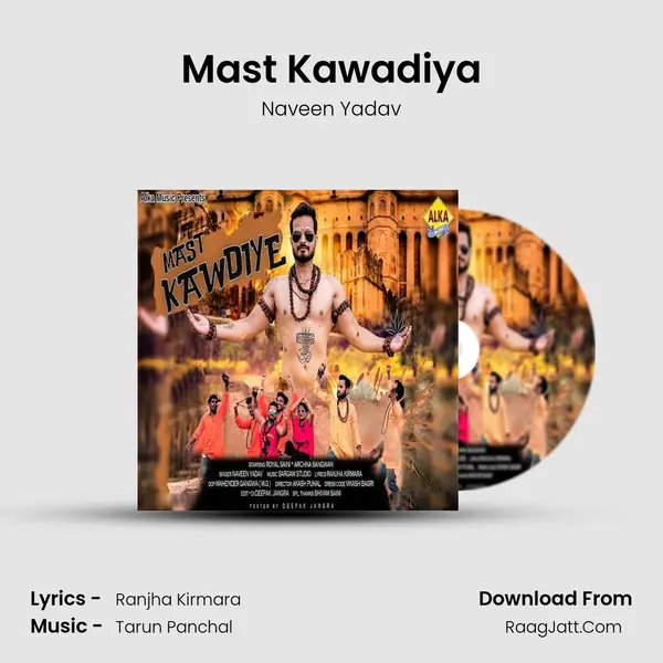 Mast Kawadiya MP3 Song by Naveen Yadav Cover