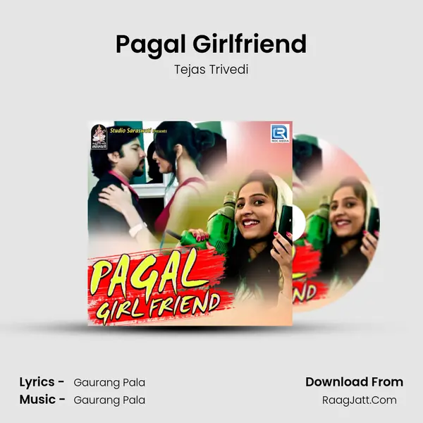Pagal Girlfriend mp3 song