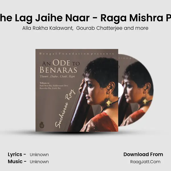 Kankara Mohe Lag Jaihe Naar - Raga Mishra Piloo - Dadra mp3 song