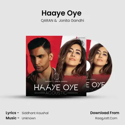 Haaye Oye (Acoustic) MP3 Song by QARAN Cover