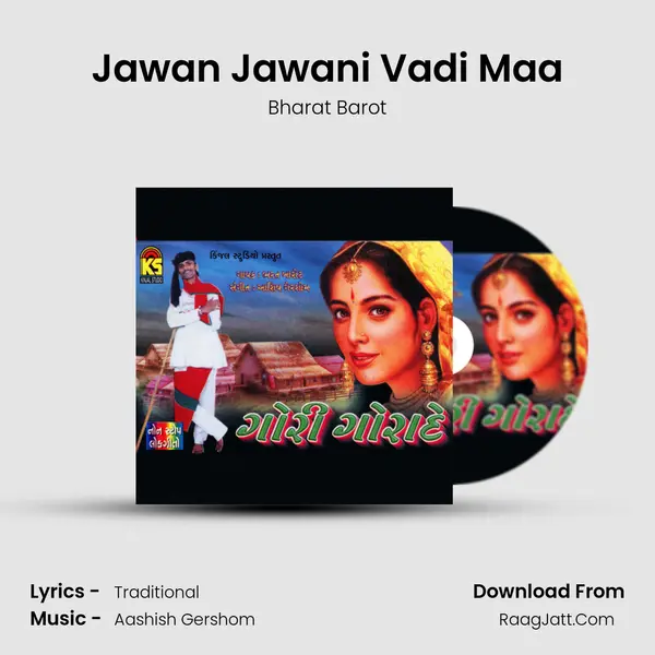 Jawan Jawani Vadi Maa MP3 Song by Bharat Barot Cover