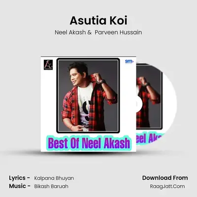 Asutia Koi MP3 Song by Neel Akash Cover