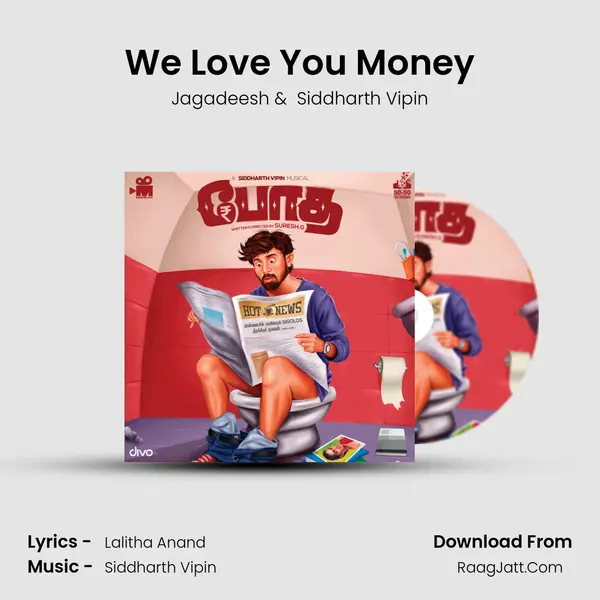 We Love You Money MP3 Song by Jagadeesh Cover