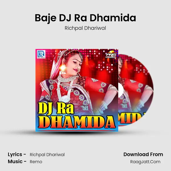 Baje DJ Ra Dhamida MP3 Song by Richpal Dhariwal Cover