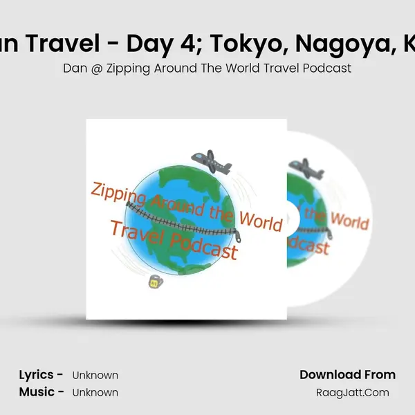 Japan Travel - Day 4; Tokyo, Nagoya, Kyoto Cover