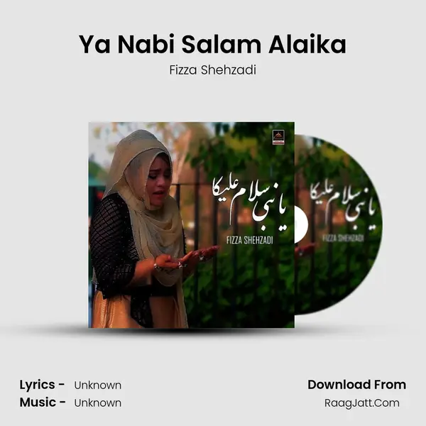 Ya Nabi Salam Alaika - Fizza Shehzadi