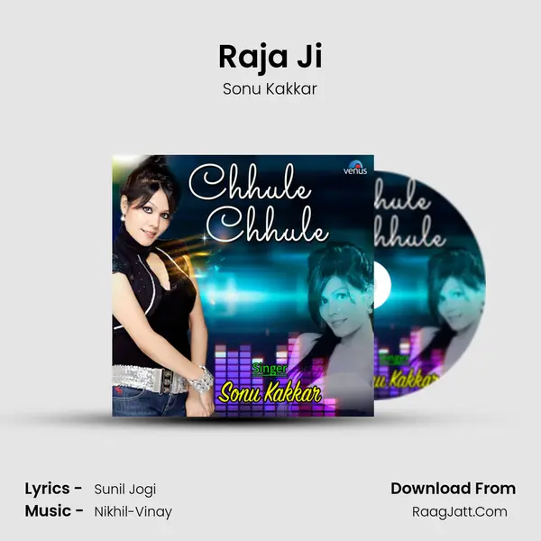 Raja Ji MP3 Song by Sonu Kakkar Cover