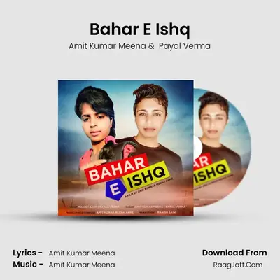 Bahar E Ishq - Amit Kumar Meena