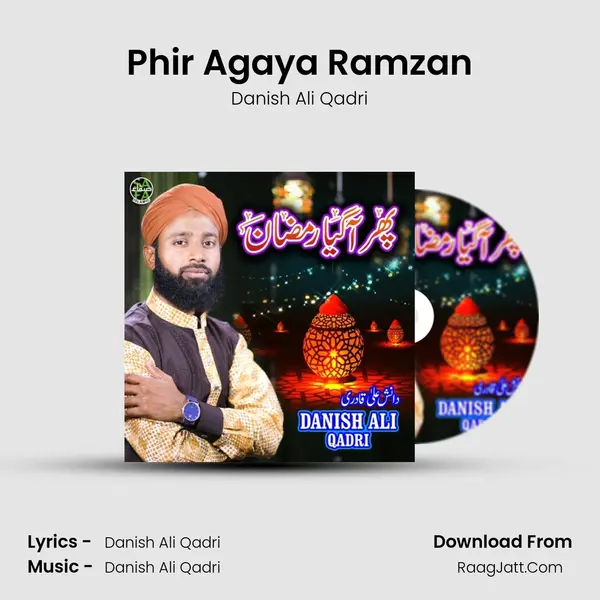 Phir Agaya Ramzan MP3 Song by Danish Ali Qadri Cover