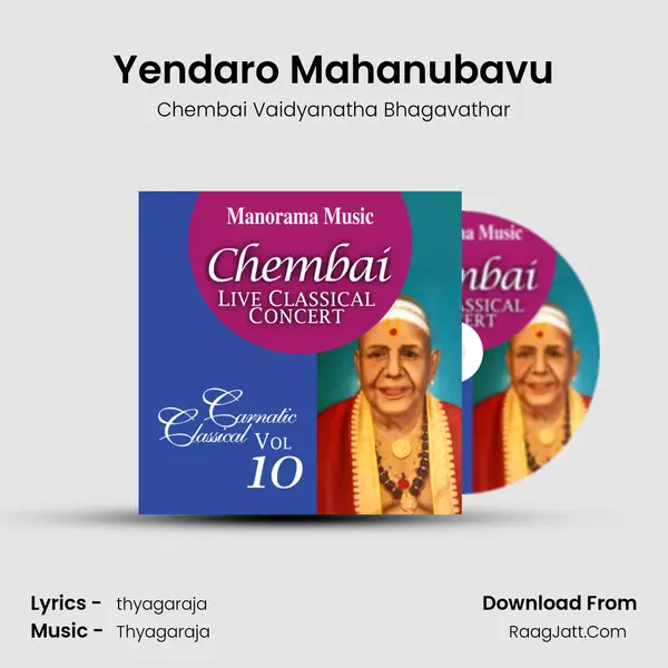 Yendaro Mahanubavu MP3 Song by Chembai Vaidyanatha Bhagavathar Cover