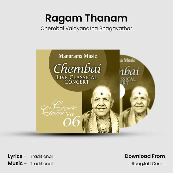 Ragam Thanam MP3 Song by Chembai Vaidyanatha Bhagavathar Cover
