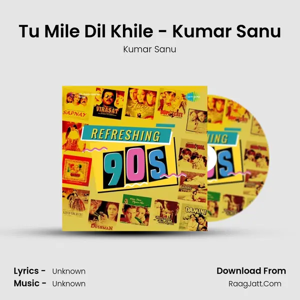 Tu Mile Dil Khile - Kumar Sanu Cover