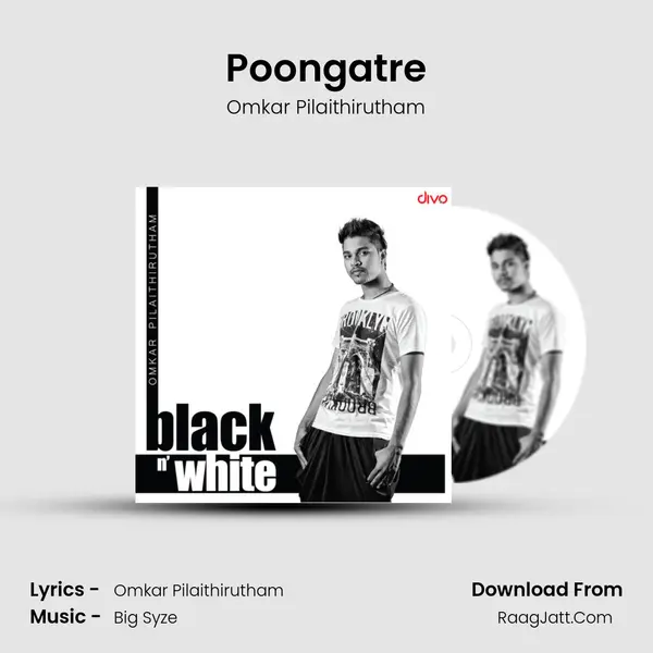Poongatre mp3 song