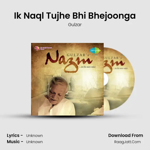 Ik Naql Tujhe Bhi Bhejoonga MP3 Song by Gulzar Cover