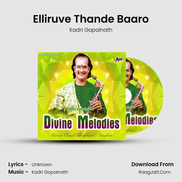 Elliruve Thande Baaro MP3 Song by Kadri Gopalnath Cover