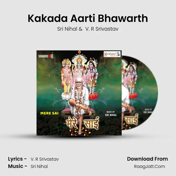 Kakada Aarti Bhawarth MP3 Song by Sri Nihal Cover