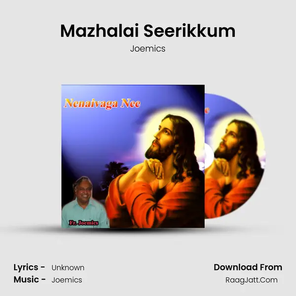 Mazhalai Seerikkum mp3 song