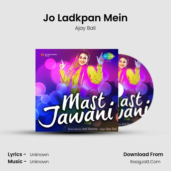 Jo Ladkpan Mein MP3 Song by Ajay Bali Cover