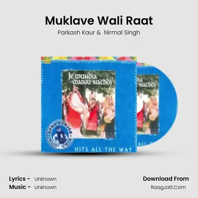 Muklave Wali Raat MP3 Song by Parkash Kaur Cover