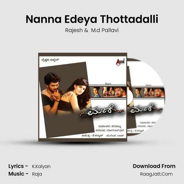 Nanna Edeya Thottadalli MP3 Song by Rajesh Cover