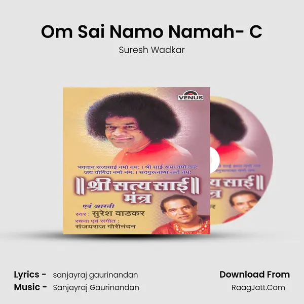 Om Sai Namo Namah- C MP3 Song by Suresh Wadkar Cover