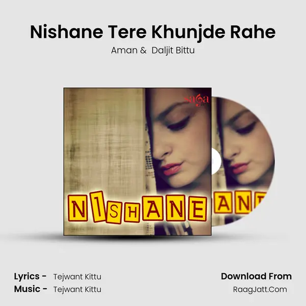 Nishane Tere Khunjde Rahe MP3 Song by Aman Cover