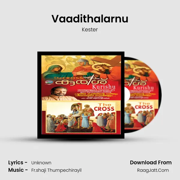 Vaadithalarnu MP3 Song by Kester Cover