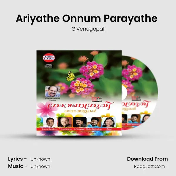 Ariyathe Onnum Parayathe (M) MP3 Song by G.Venugopal Cover
