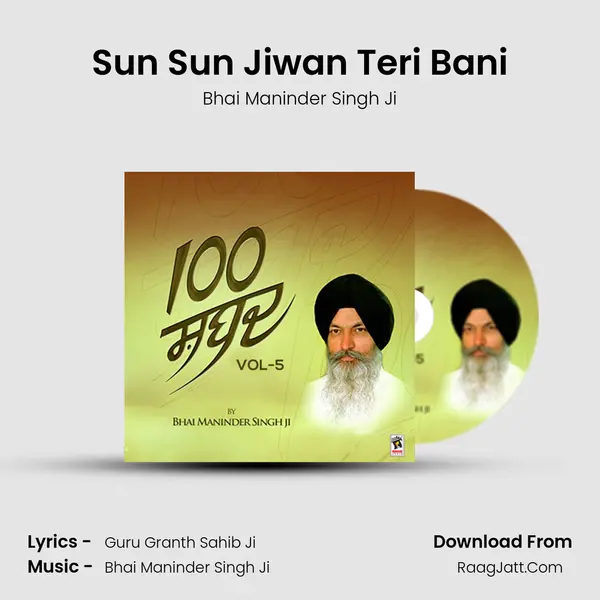 Sun Sun Jiwan Teri Bani MP3 Song by Bhai Maninder Singh Ji Cover