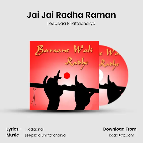 Jai Jai Radha Raman MP3 Song by Leepikaa Bhattacharya Cover
