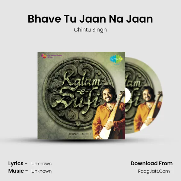 Bhave Tu Jaan Na Jaan MP3 Song by Chintu Singh Cover