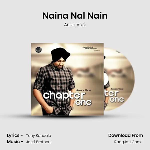 Naina Nal Nain MP3 Song by Arjan Vasi Cover