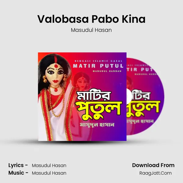 Valobasa Pabo Kina MP3 Song by Masudul Hasan Cover