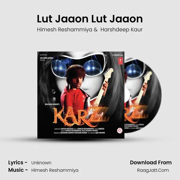 Lut Jaaon Lut Jaaon MP3 Song by Himesh Reshammiya Cover