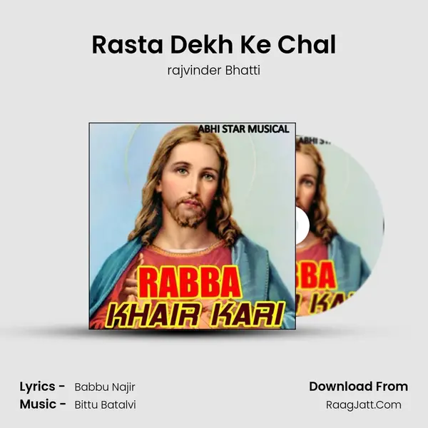 Rasta Dekh Ke Chal MP3 Song by rajvinder Bhatti Cover