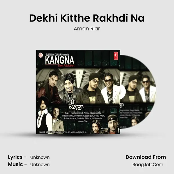 Dekhi Kitthe Rakhdi Na MP3 Song by Aman Riar Cover