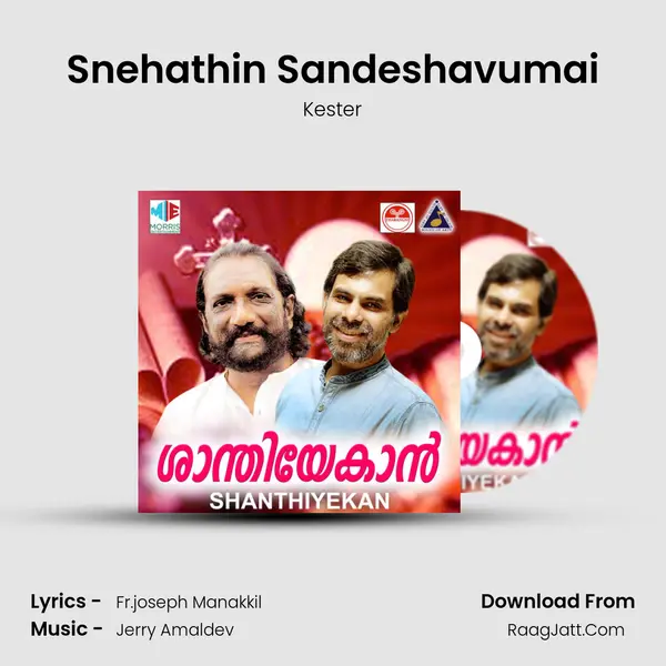 Snehathin Sandeshavumai MP3 Song by Kester Cover