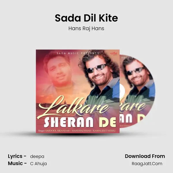 Sada Dil Kite MP3 Song by Hans Raj Hans Cover