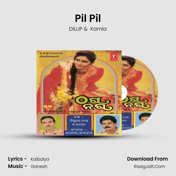 Pil Pil MP3 Song by DILLIP Cover