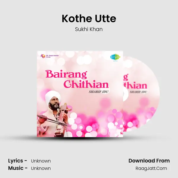 Kothe Utte MP3 Song by Sukhi Khan Cover