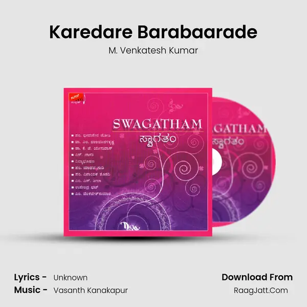 Karedare Barabaarade MP3 Song by M. Venkatesh Kumar Cover