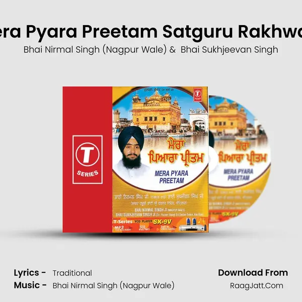 Mera Pyara Preetam Satguru Rakhwala mp3 song