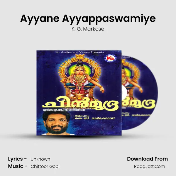 Ayyane Ayyappaswamiye MP3 Song by K. G. Markose Cover