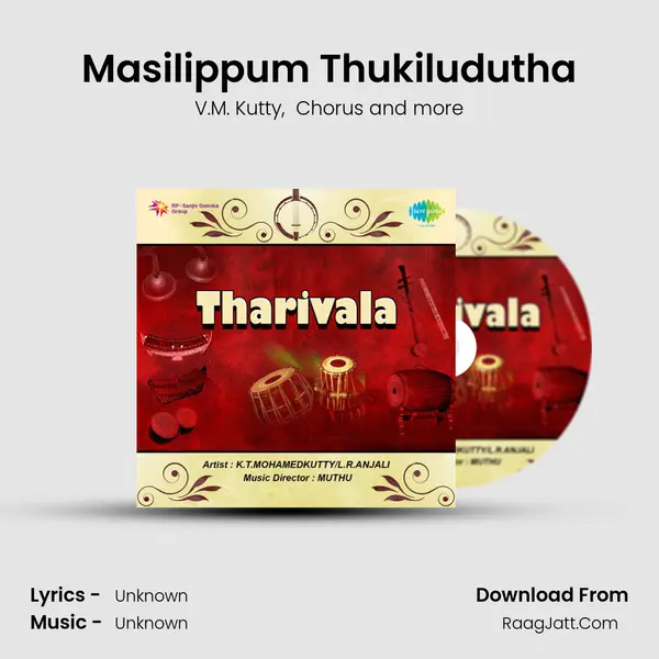 Masilippum Thukiludutha MP3 Song by V.M. Kutty Cover