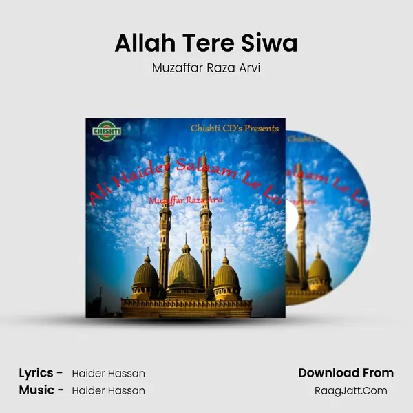 Allah Tere Siwa MP3 Song by Muzaffar Raza Arvi Cover