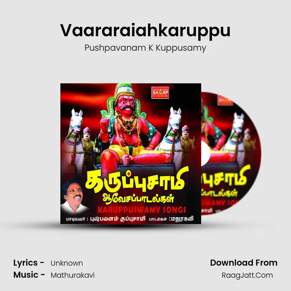 Vaararaiahkaruppu MP3 Song by Pushpavanam K Kuppusamy Cover
